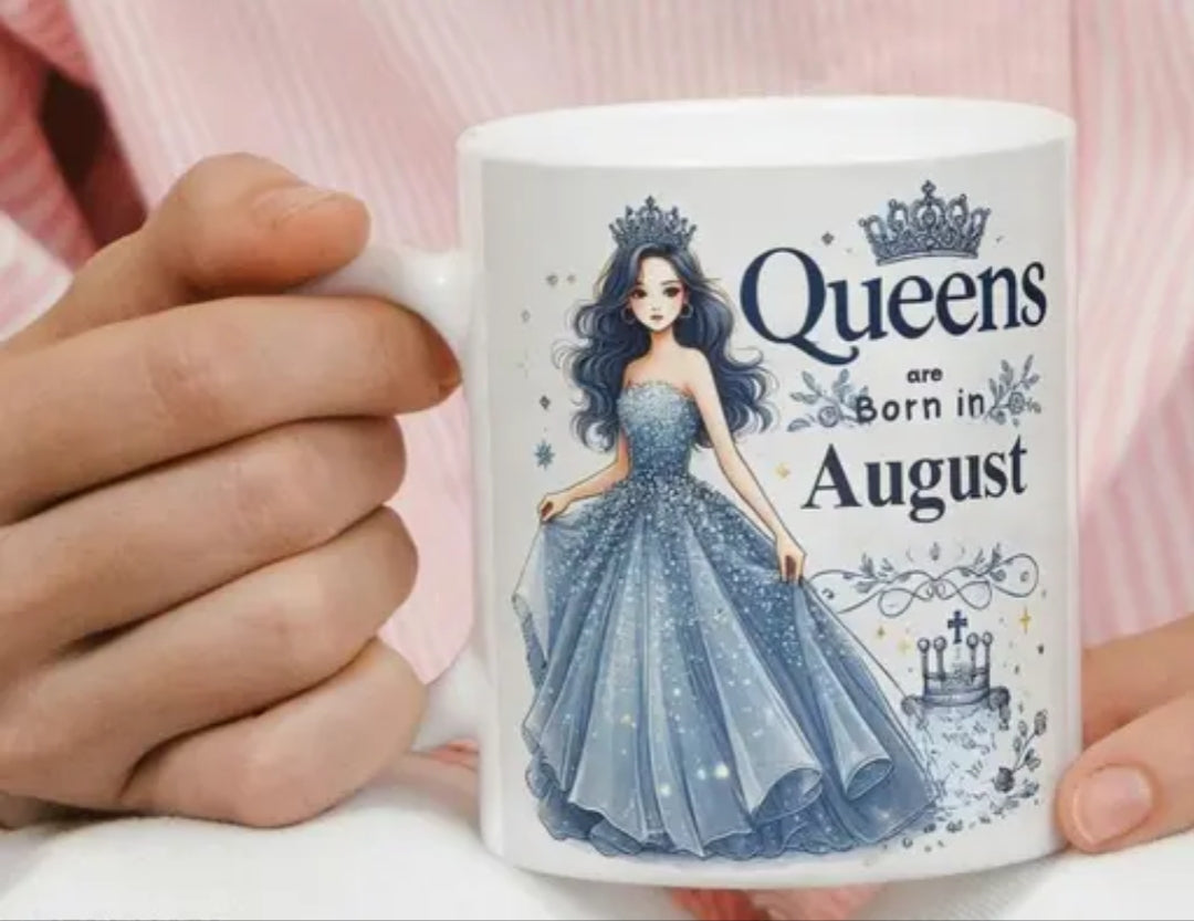 Queens are born in August